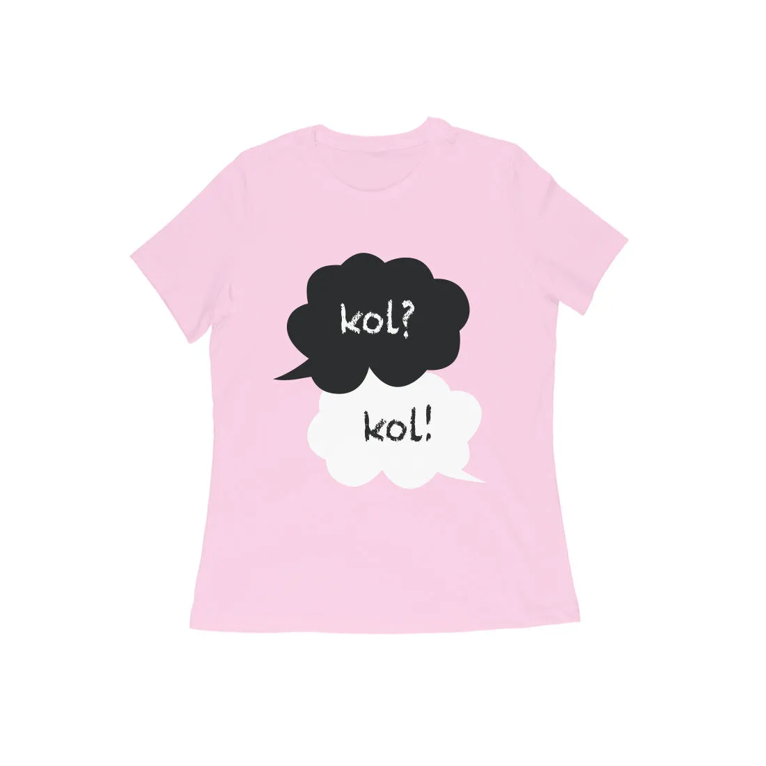 kol? kol! (콜) - Women's Tee